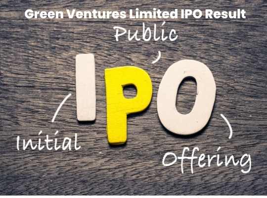 Green Ventures Limited IPO Result