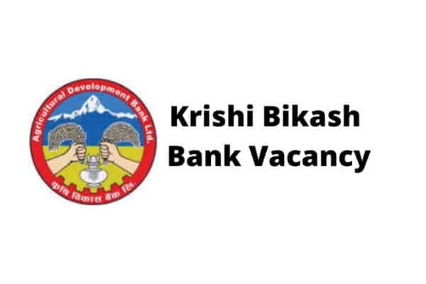 Krishi Bikash Bank Vacancy 2079