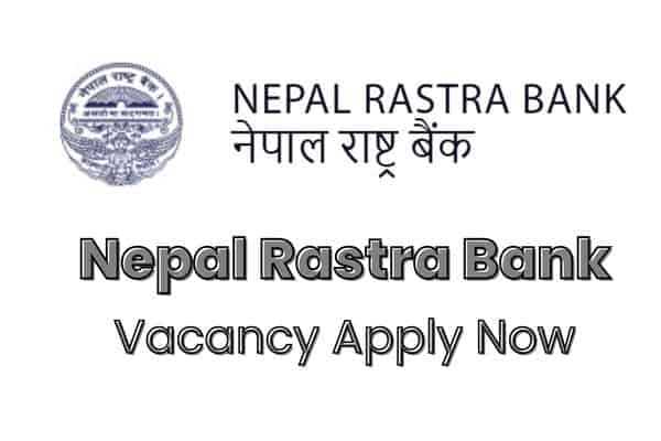 Nepal Rastra Bank Vacancy 2079,