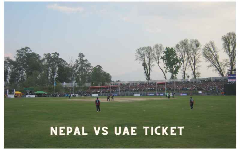 Nepal Vs UAE Tickets