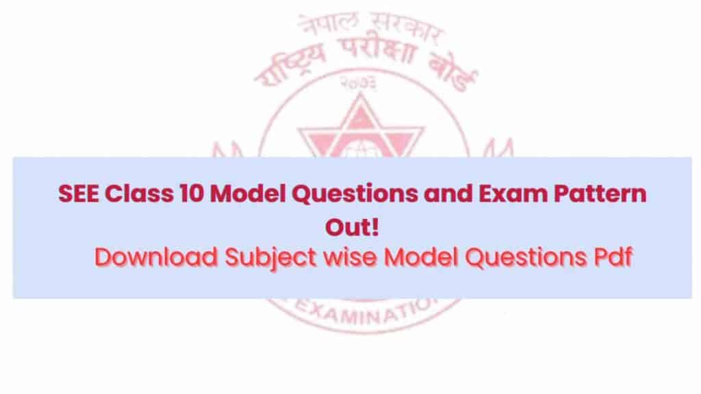 SEE Class 10 Model Question 2080-81