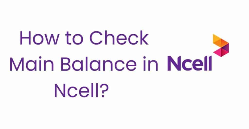 Ncell Balance Check 2023